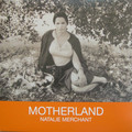  Natalie Merchant ‎– Motherland