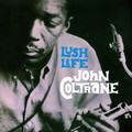 John Coltrane ‎– Lush Life