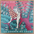 cover:  Sumac Dub ‎– Le Jardin De Lucy