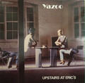Cover: Yazoo – Upstairs At Eric's