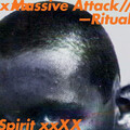 Cover: Massive Attack – Ritual Spirit