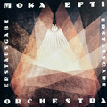 Cover: Moka Efti Orchestra – Erstausgabe